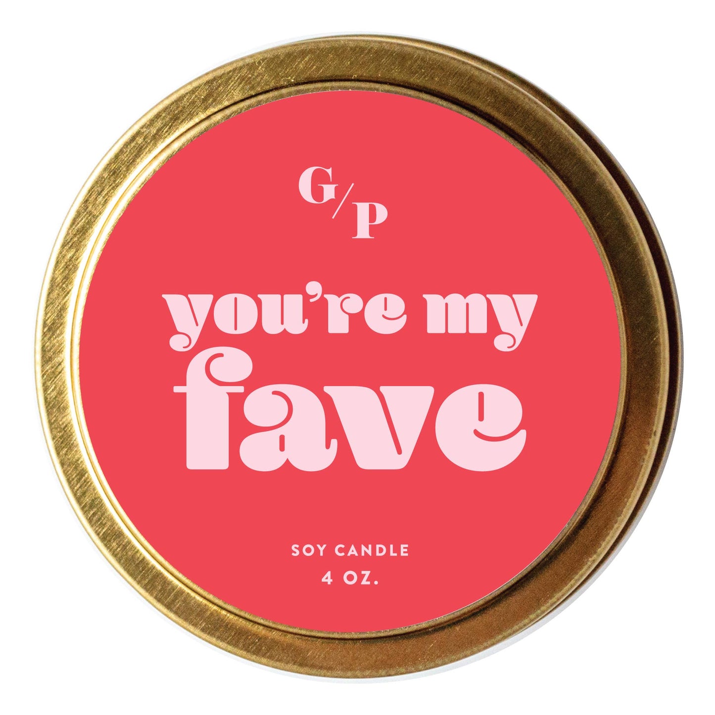 You're My Fave Candle Tin